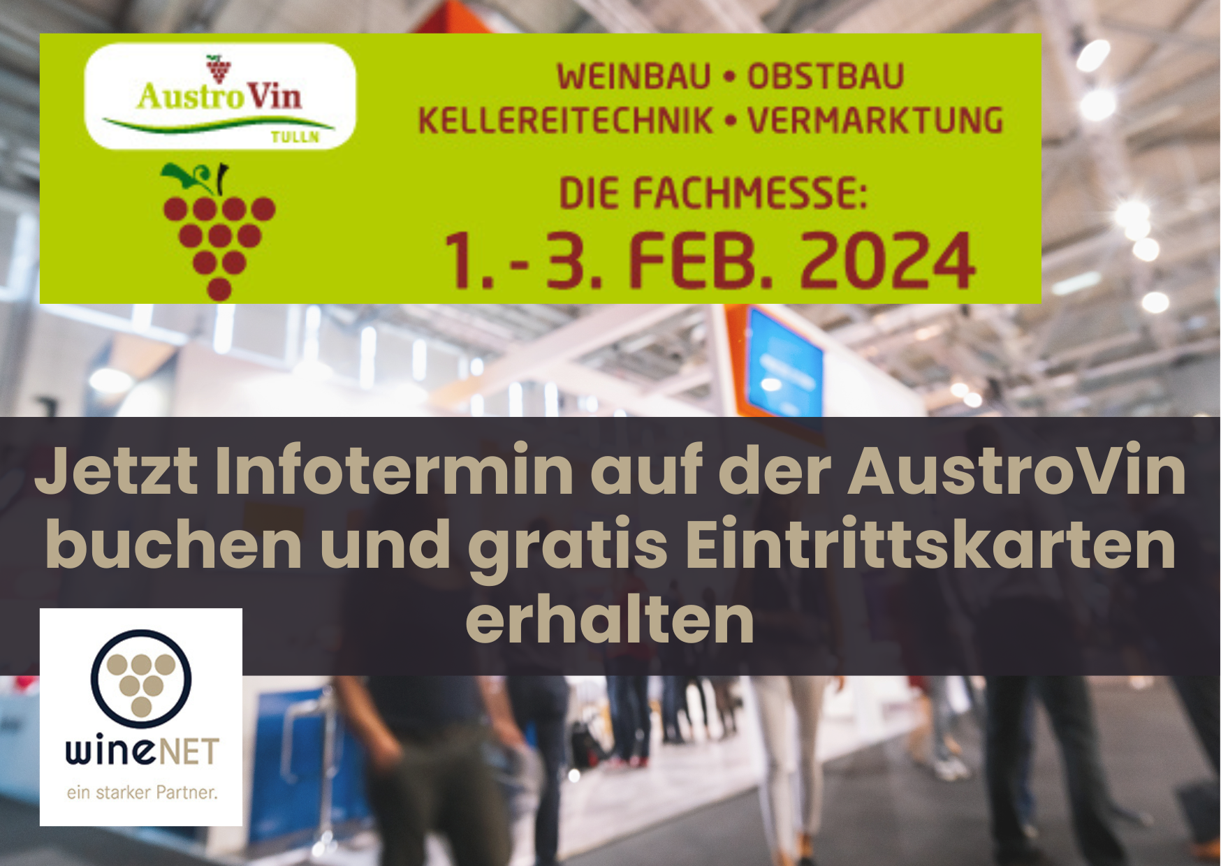 Du betrachtest gerade AustroVin 1.–3. Februar 2024 – jetzt Infotermin buchen
